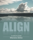 Image for Align: A Coach&#39;s Guide