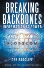 Image for Breaking Backbones : Information Is Power: Book I of the Hacker Trilogy