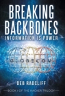 Image for Breaking Backbones : Information Is Power: Book I of the Hacker Trilogy