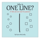 Image for Who Is One Line?