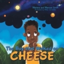 Image for The Boy That Walked on Cheese