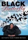 Image for Black Butterfly : Transform Your Pain into Your Purpose