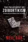 Image for The Philosophy of Zoibortikism