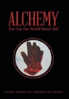 Image for Alchemy : The Day the World Stood Still