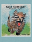 Image for Nacho the Lionheart : Tiny Tales of a Tiny Dog