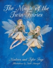 Image for The Magic of the Twin Fairies