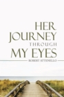 Image for Her Journey Through My Eyes