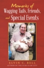 Image for Memories of Wagging Tails, Friends, and Special Events