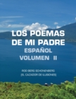 Image for Los Poemas De Mi Padre Espanol Volumen II