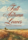 Image for The Fall of Autumn Leaves