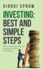 Image for Investing: Best and Simple Steps: Wise and Simple Steps to Increase Financial Knowledge