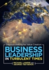 Image for Business Leadership in Turbulent Times