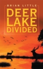 Image for Deer Lake Divided