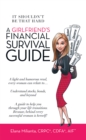 Image for Girlfriend&#39;s Financial Survival Guide: It Shouldn&#39;t Be That Hard