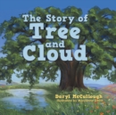 Image for The Story of Tree and Cloud
