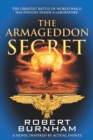 Image for The Armageddon Secret: A Novel Inspired by Actual Events