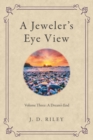 Image for A Jeweler&#39;s Eye View