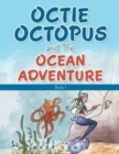 Image for Octie Octopus and the Ocean Adventure