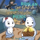 Image for Boolan the Ghost and the Spooktacular Picnic