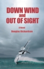Image for Down Wind and out of Sight