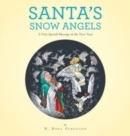 Image for Santa&#39;s Snow Angels : A Very Special Message at the New Year