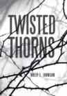 Image for Twisted Thorns