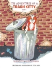 Image for The Adventures of a Trash Kitty