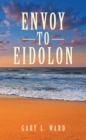 Image for Envoy To Eidolon
