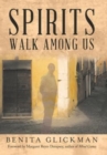 Image for Spirits Walk Among Us