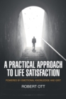 Image for A Practical Approach to Life Satisfaction