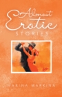 Image for Almost Erotic Stories