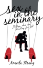 Image for Sex in the Seminary