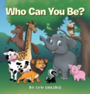 Image for Who Can You Be?