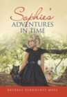 Image for Sophie&#39;s Adventures in Time