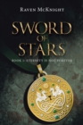 Image for Sword of Stars : Book 1: Eternity Is Not Forever