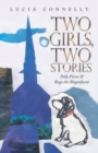 Image for Two Girls, Two Stories : Polly Pierce &amp; Rogo the Magnificent