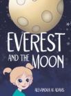 Image for Everest and the Moon