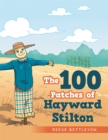 Image for 100 Patches of Hayward Stilton
