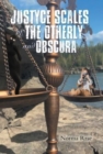 Image for Justyce Scales of the Otherly and Obscura