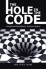 Image for The Hole in the Code : Simple and Easy Honest Taxation System