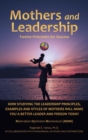 Image for Mothers and Leadership : Twelve Principles for Success