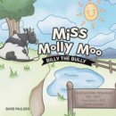 Image for Miss Molly Moo: Billy the Bully