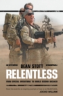 Image for Relentless: Dean Stott: From Special Operations to World Record Breaker