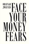 Image for Face Your Money Fears