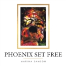 Image for Phoenix Set Free