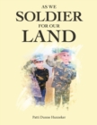 Image for As We Soldier for Our Land