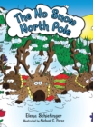 Image for The No Snow North Pole
