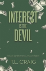 Image for Intere$T Is the Devil: Create Generational Wealth Today