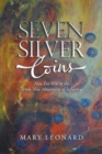 Image for Seven Silver Coins: New Era Keys to the Seven New Mountains of Influence