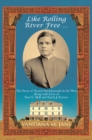 Image for Like Rolling River Free ...: The Story of Swami Saradananda in the West Along with Lives of Sara C. Bull &amp; Sarah J. Farmer